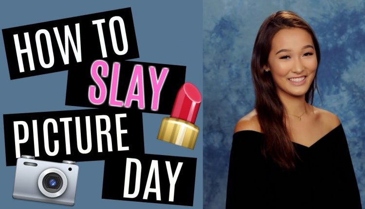 HOW TO SLAY PICTURE DAY