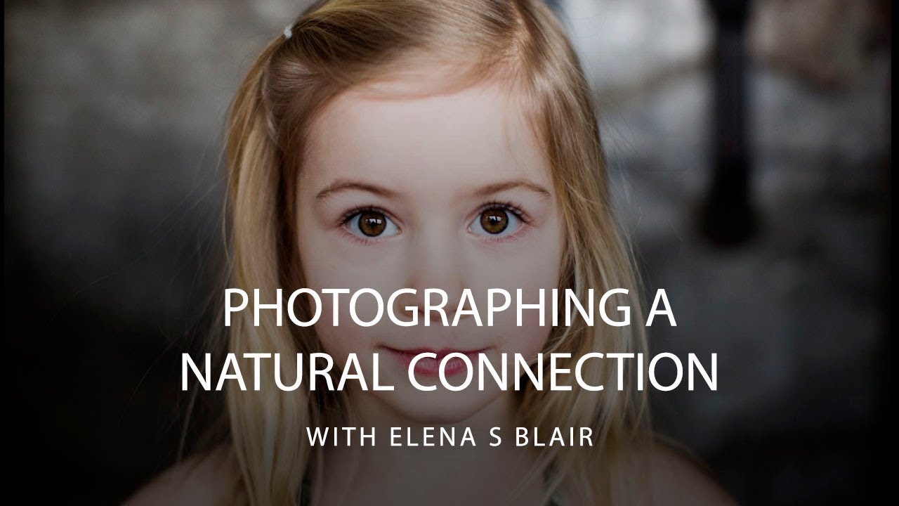 How To Pose and Direct Lifestyle Family Photography with Elena S Blair | CreativeLive