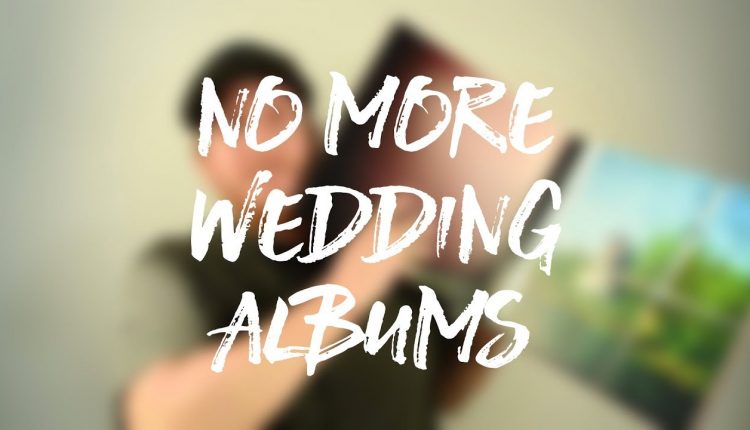 Why I Don't Sell Wedding Albums Any More + Designing A Wedding Album in ~10 Minutes