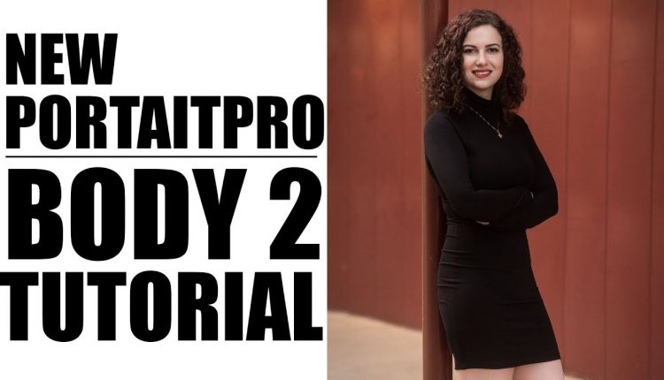 NEW PortraitPro Body 2 | Tutorial, Walkthrough,  and Review