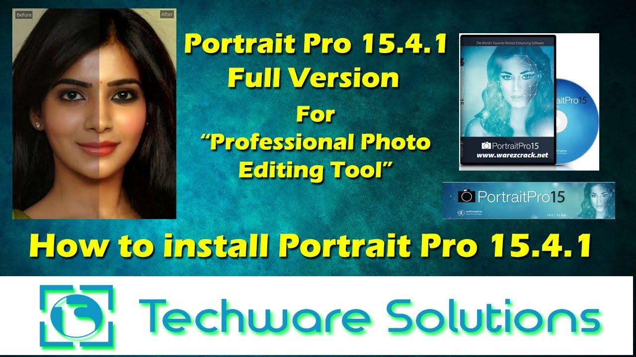 How to install Portrait Pro 15.4.1 | Full Version | Freeware | Professional Photo Editing tool