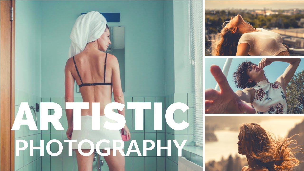 How to take ARTISTIC PHOTOGRAPHS