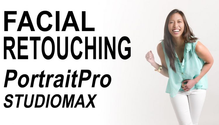 Facial Retouching Software | PortraitPro StudioMax