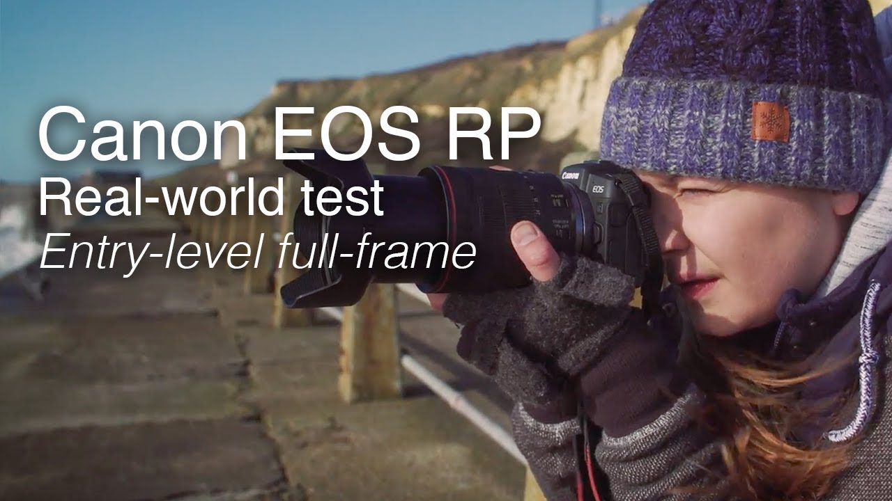 The Canon EOS RP is an affordable full-frame mirrorless camera | Hands-on field test