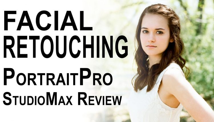 PortraitPro Studio Max Review