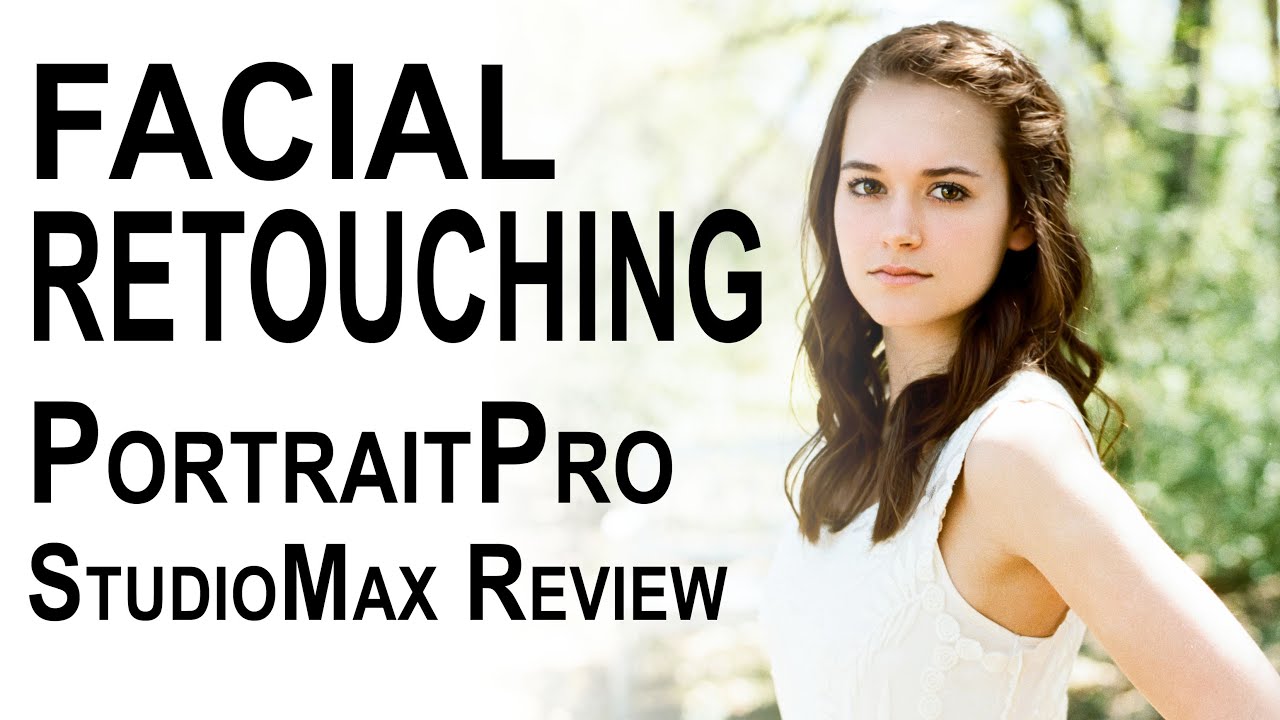 PortraitPro Studio Max Review
