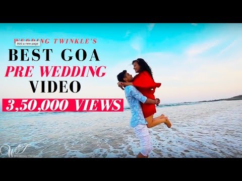 Goa Pre Wedding shoot 2018 | Rahul & Karishma | Wedding Twinkles | Pre Wedding Ideas