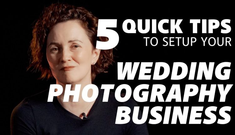 5 Quick Tips for Setting Up Your Wedding Photography Business | Susan Stripling
