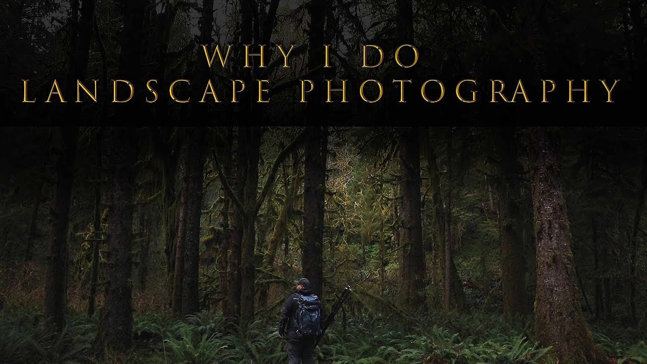 Why I do Landscape Photography