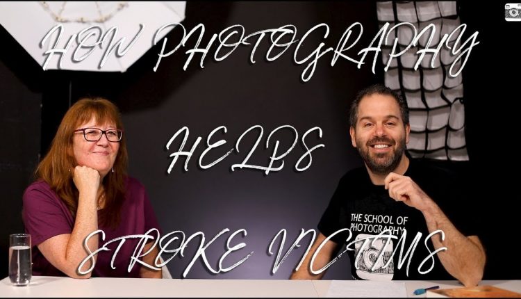 How Photography Can Help Stroke Victims