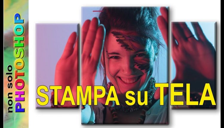 Photoshop tutorial italiano - Stampa su tela, foto su tela, saal digital fotoquadro