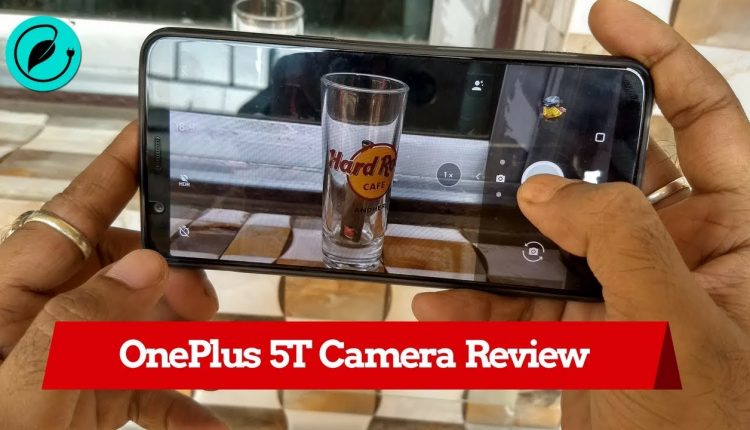OnePlus 5T Camera Review with Photo Samples