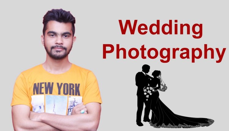 [Hindi] Wedding Photography in hindi | How to become wedding photographer in hindi