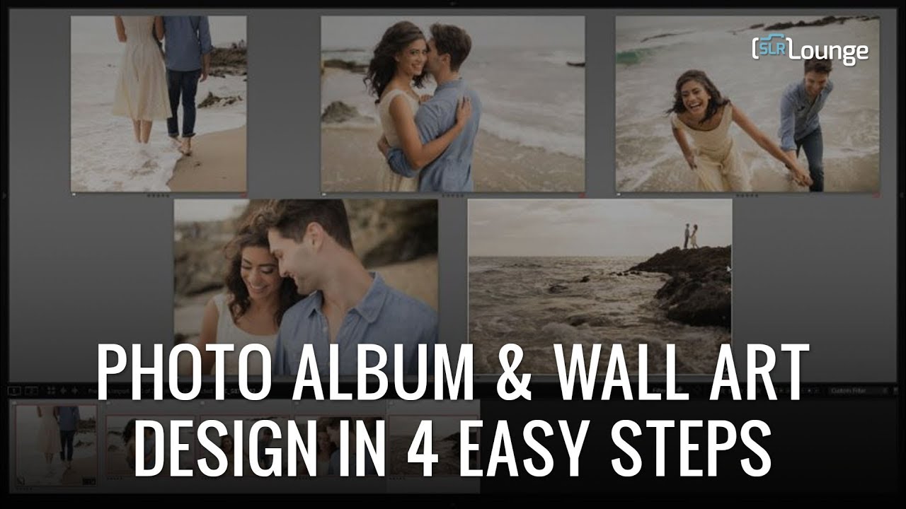 Photo Album & Wall Art Design In 4 Easy Steps