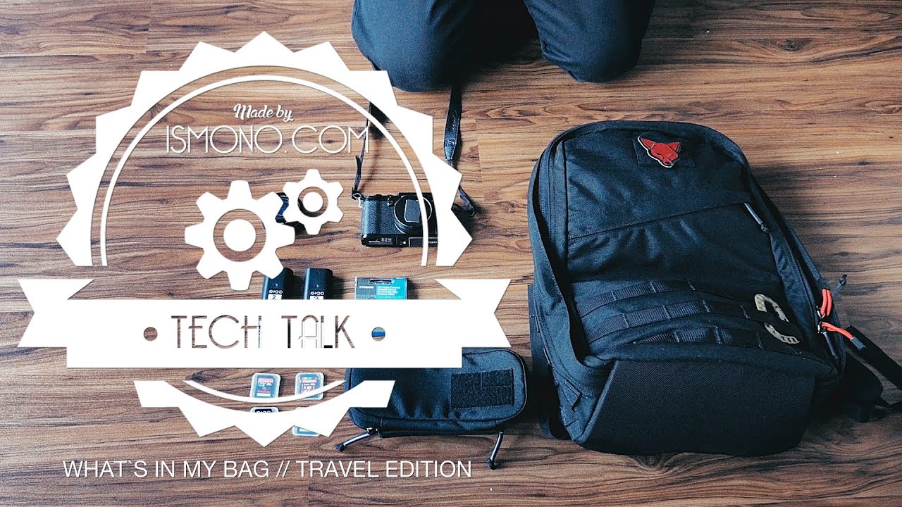 TECH TALK: What's in my Bag - Travel Photography