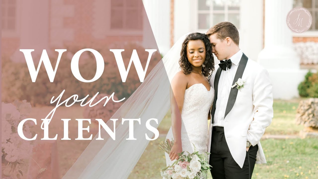 3 ways to WOW your photography clients!