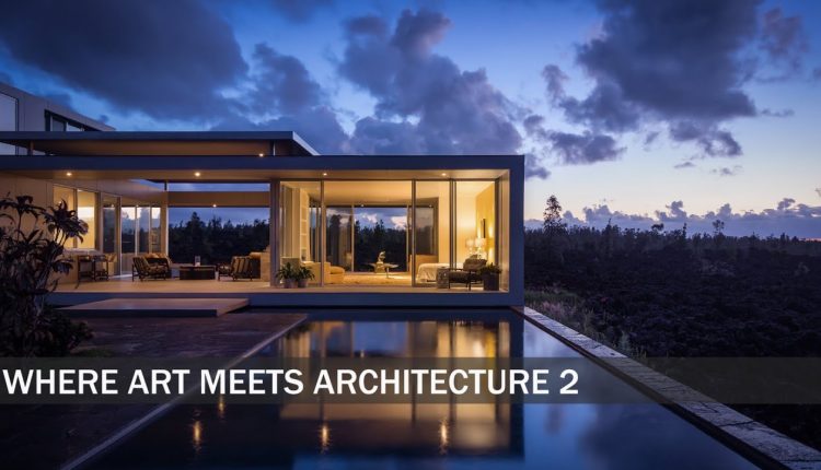 Where Art Meets Architecture 2:  How to Photograph Luxury Homes