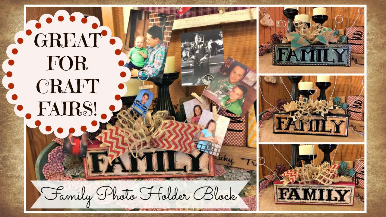 FAMILY Photo Holder Block Home Decor | Craft Fair Idea