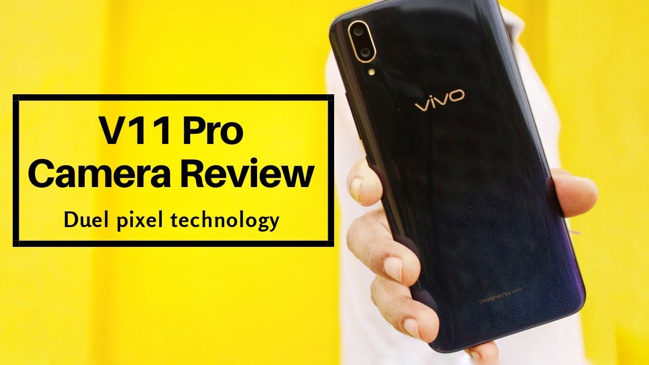 Vivo V11 Pro Camera Review | Portrait Mode And  Duel pixel Technology | Hindi