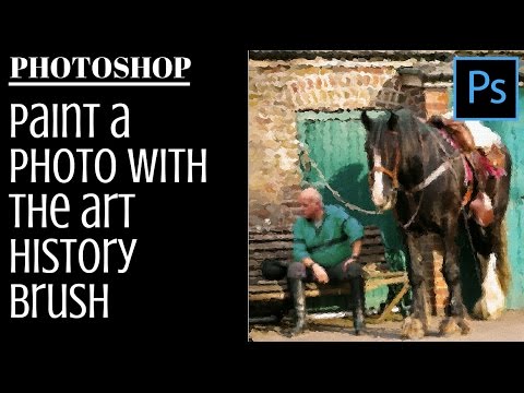 Painting with Photoshop Art History Brush - Turn a Photo into a Painting in Photoshop