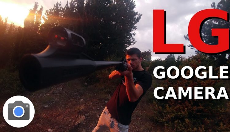 LG G5 Google camera photos (gcam for LG)