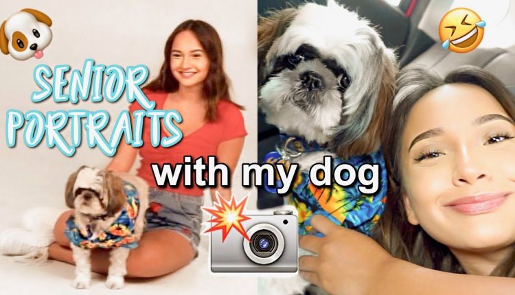 SENIOR PORTRAITS WITH MY DOG VLOG| Senior Portraits 2018