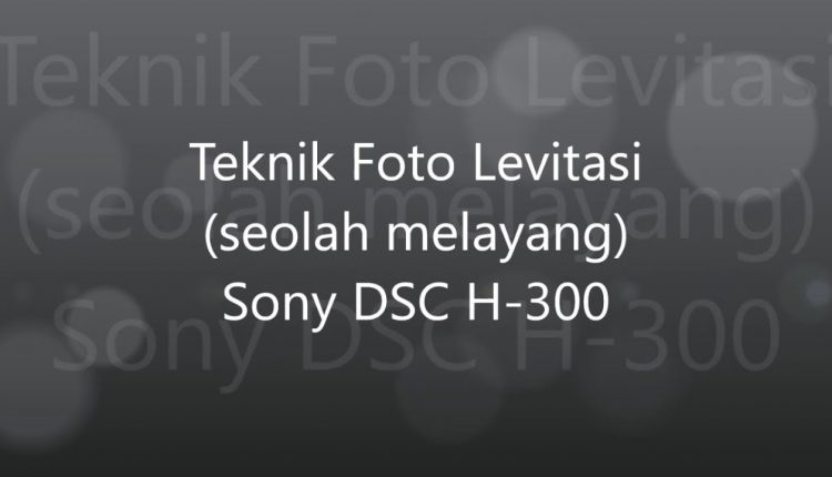 Teknik Foto Levitasi