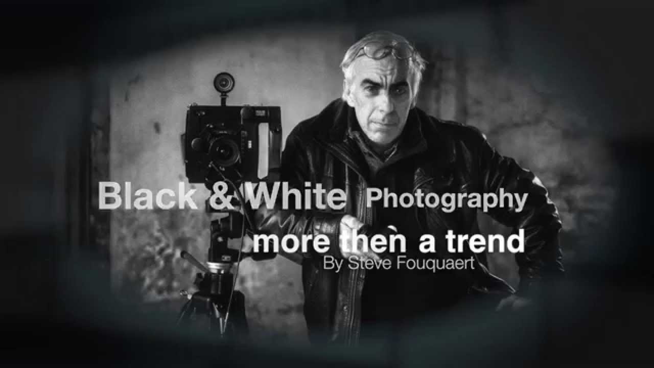 Black & White Photography with S Fouquaert
