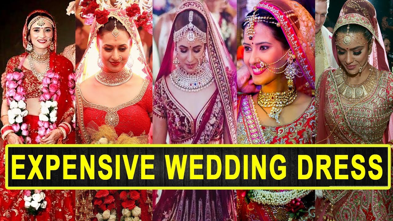 Top 20 Expensive Wedding Dresses of Indian Tv Actresses - DSLR Guru