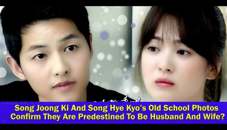 Song Joong Ki & Song Hye Kyo’s Old School Photos Confirm They Are Predestined?
