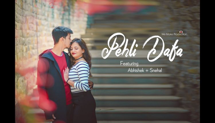 Best Pre wedding shoot  2018 || Snehal & Abhishek  || Pehli Dafa ||