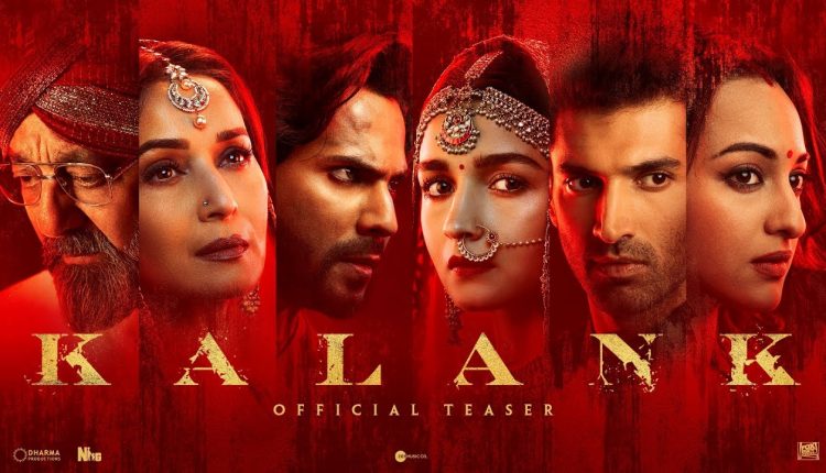 Kalank | Official Teaser | Varun | Aditya Roy | Sanjay | Alia | Sonakshi | Madhuri | Abhishek Varman