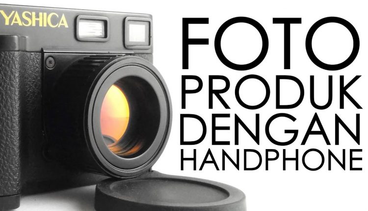#69 Foto Produk Dengan Handphone