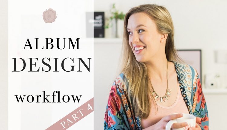 Designing wedding albums | wedding workflow part 4