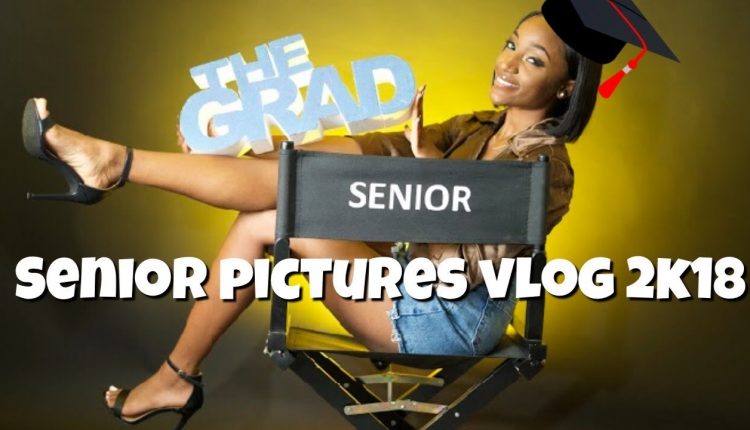 SENIOR PICTURES VLOG 2K18