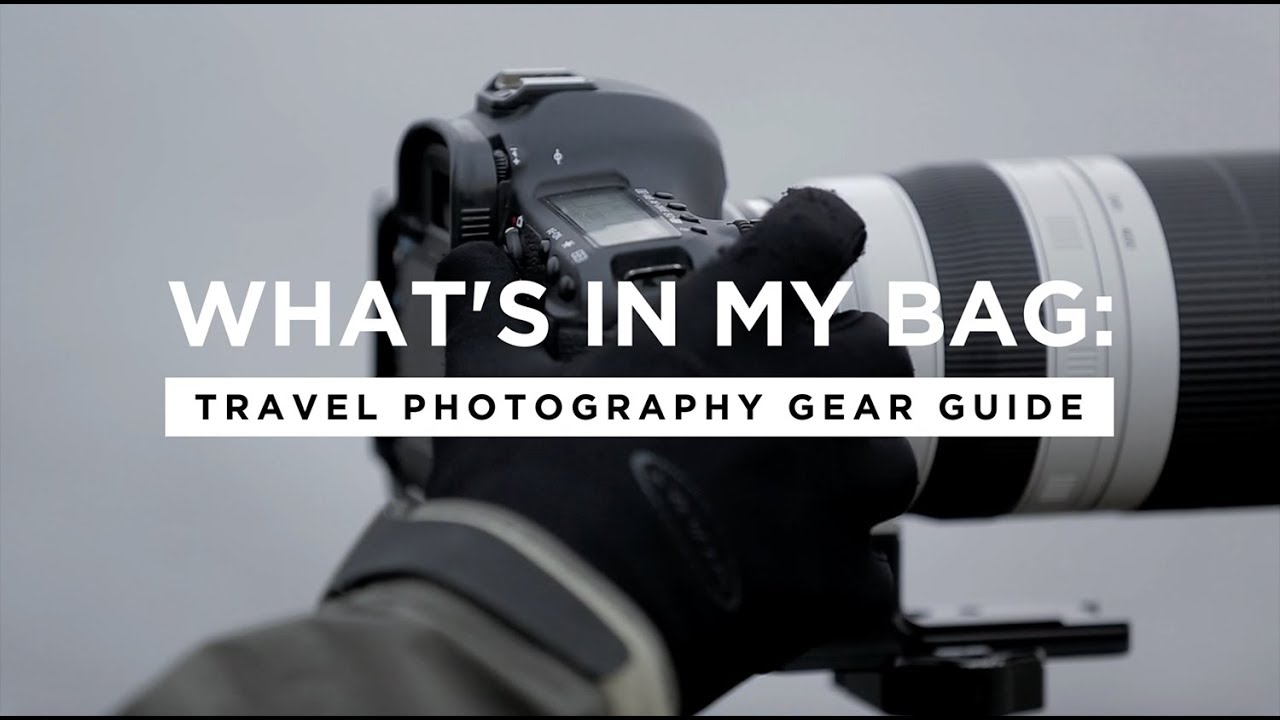 What's In My Camera Bag: Travel Photography Gear Guide (2018)| CreativeLive