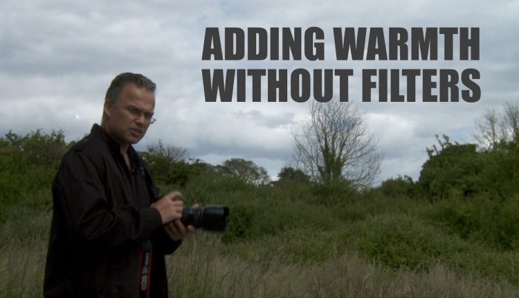 Adding Warmth to a Photo Using the Camera and Not Filters