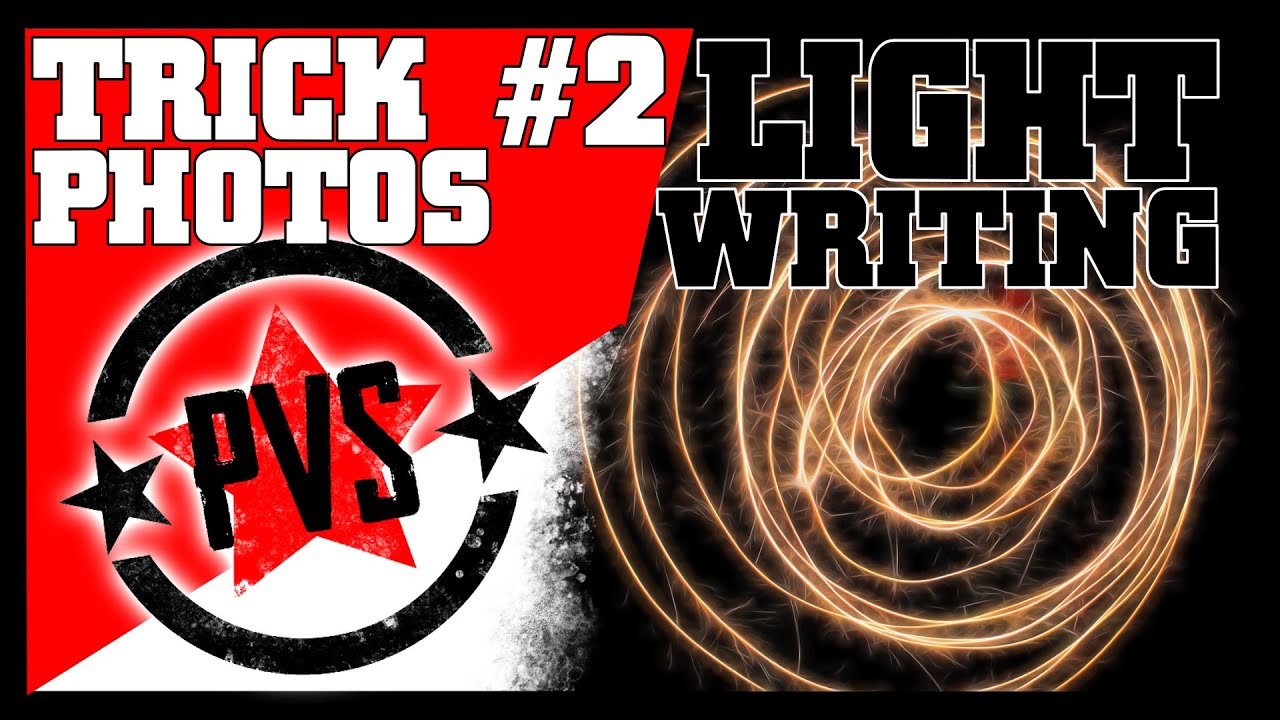Trick Photography: Light Writing