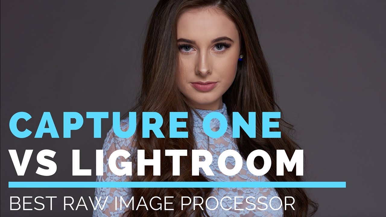 Capture One Pro 9 vs Lightroom | Lightroom vs Capture One Pro