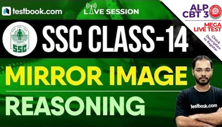 SSC Class 14 | Logical Reasoning Class on Mirror Images | Study with Parikalp Sir