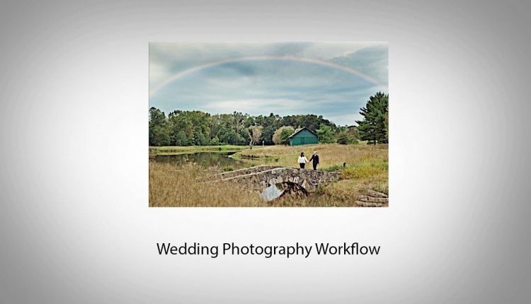 Wedding Photography Workflow