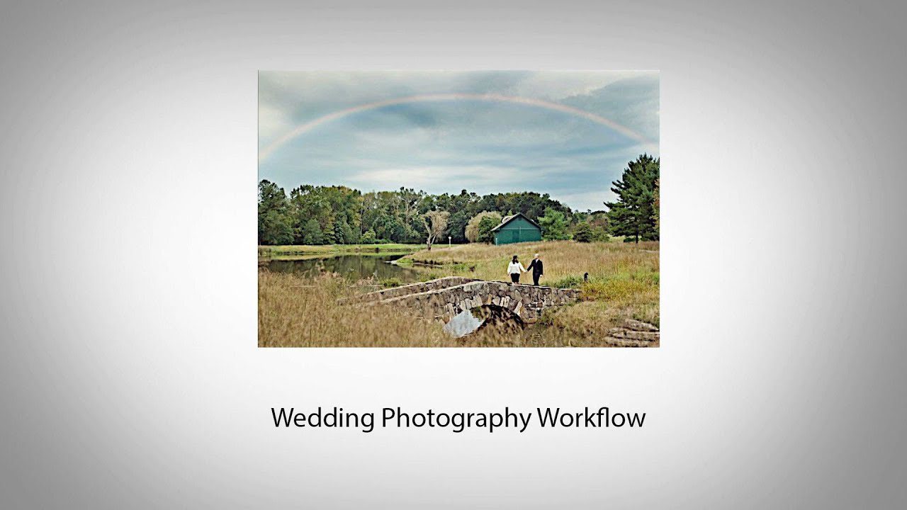 Wedding Photography Workflow