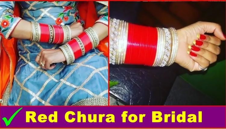 Bridal Red Chura Designs | Bridal Chuda Design | Photos | images | Pictures | 2018