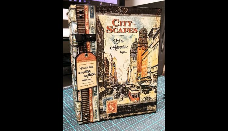 DIY Photo Album - Mr. Benjamin Graphic 45 City Scapes Final Review Part 1 of 2