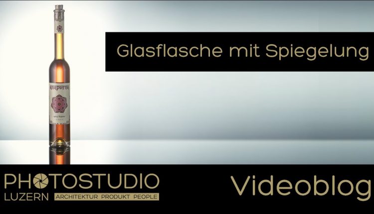 Glasflasche mit Spiegelung fotografieren - Fotografie Blog von Photostudio Luzern