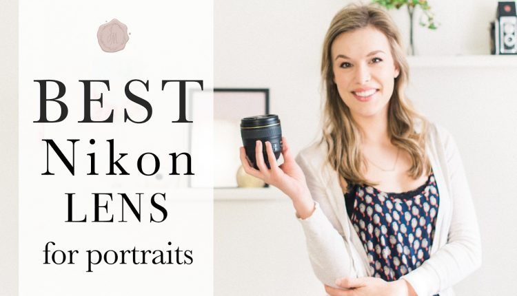 Best Nikon Lens For Portraits