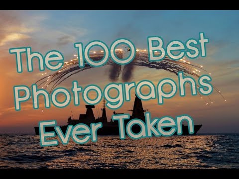 The 100 Best Photographs Ever Taken  !