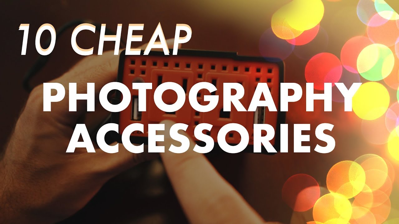 10 CHEAP accessories every photographer SHOULD have