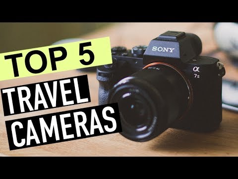 BEST 5: Travel Cameras 2019