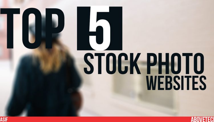 Top 5 Stock Photo Websites | Free | Commercial & Personal Use